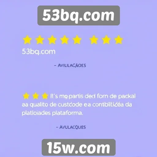 Avaliações de usuários sobre 53bq.com são positivas